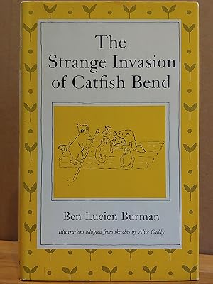 Seller image for The Strange Invasion of Catfish Bend for sale by H.S. Bailey