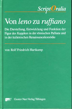 Immagine del venditore per Von "leno" zu "ruffiano" : die Darstellung, Entwicklung und Funktion der Figur des Kupplers in der rmischen Palliata und in der italienischen Renaissancekomdie. ScriptOralia 129. Reihe A, Altertumswissenschaftliche Reihe Bd. 36. venduto da Fundus-Online GbR Borkert Schwarz Zerfa