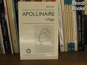 Imagen del vendedor de Apollinaire: Vilaga a la venta por PsychoBabel & Skoob Books