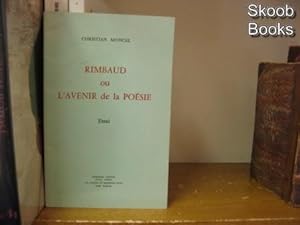 Image du vendeur pour Rimbaud ou l'Avenir de la Poesie: Essai mis en vente par PsychoBabel & Skoob Books