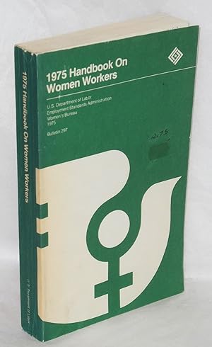 Imagen del vendedor de 1975 Handbook on Women Workers a la venta por Bolerium Books Inc.