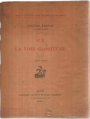 Bild des Verkufers fr Sur la voie glorieuse zum Verkauf von librairie philippe arnaiz