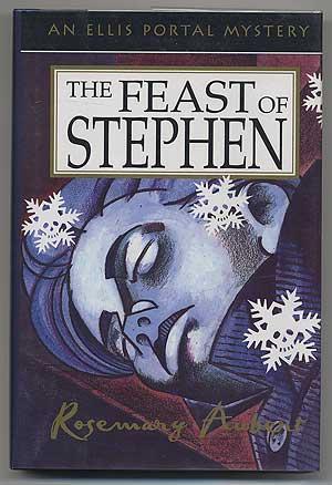 Bild des Verkufers fr The Feast of Stephen: An Ellis Portal Mystery zum Verkauf von Between the Covers-Rare Books, Inc. ABAA