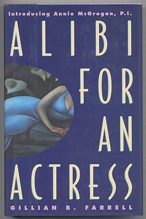 Bild des Verkufers fr Alibi for an Actress zum Verkauf von Between the Covers-Rare Books, Inc. ABAA
