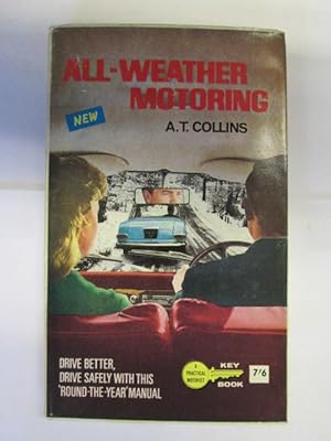 Bild des Verkufers fr All-Weather Motoring (Key books) zum Verkauf von Goldstone Rare Books