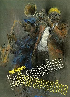 Seller image for Jam Session Piet Klaasse: Portraits of Jazz and Blues Musicians Drawn on the Scene for sale by Little Stour Books PBFA Member