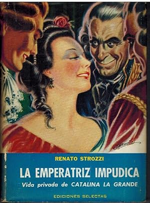 Imagen del vendedor de LA EMPERATRIZ IMPUDICA a la venta por ALZOFORA LIBROS