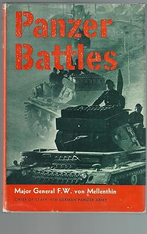 Imagen del vendedor de Panzer Battles. A Study of the Employment of Armor in the Second World War a la venta por WHITE EAGLE BOOKS, PBFA,IOBA,West London