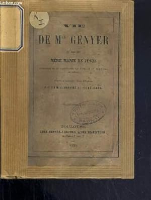 Seller image for VIE DE MME GENYER EN RELIGION MERE MARIE DE JESUS for sale by Le-Livre