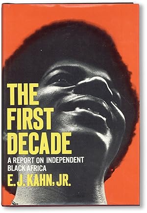 The First Decade: A Report on Independent Black Africa