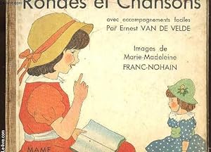 Bild des Verkäufers für RONDES ET CHANSONS - AVEC ACCOMPAGNEMENTS FACILES PAR ERNEST VAN DE VELDE. zum Verkauf von Le-Livre