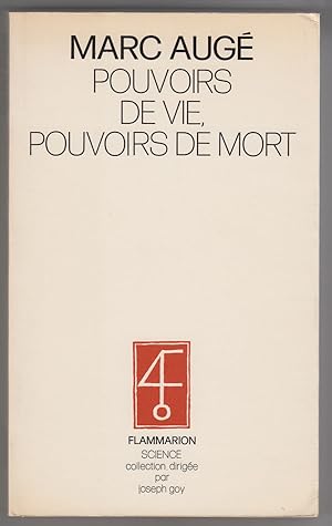 Pouvoirs De Vie, Pouvoirs De Mort: Introduction a Une Anthropologie De La Repression (French Edit...