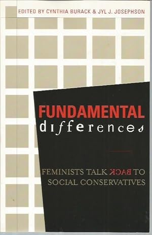 Image du vendeur pour Fundamental Differences: Feminists Talk Back to Social Conservatives mis en vente par Bookfeathers, LLC