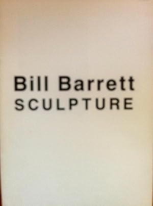 Seller image for BILL BARRETT : Sculpture for sale by Epilonian Books