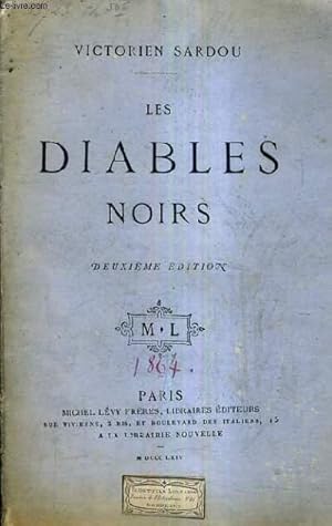 Bild des Verkufers fr LES DIABLES NOIRS DRAME EN QUATRE ACTES / 2E EDITION. zum Verkauf von Le-Livre