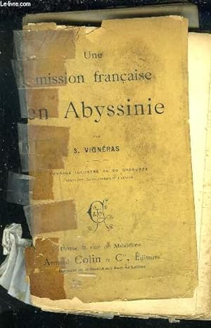 Bild des Verkufers fr UNE MISSION FRANCAISE EN ABYSSINIE. zum Verkauf von Le-Livre