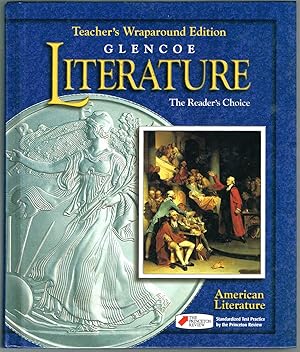 Glencoe Literature American Literature Grade 11: Teacher Wraparound Edition