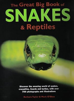 Imagen del vendedor de The Great Big Book of Snakes & Reptiles a la venta por Ron Barrons