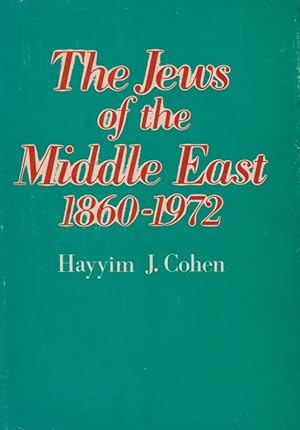 Image du vendeur pour THE JEWS OF THE MIDDLE EAST, 1860-1972 mis en vente par Dan Wyman Books, LLC