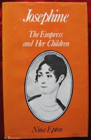 Immagine del venditore per Josephine. The Empress and Her Children venduto da Collina Books