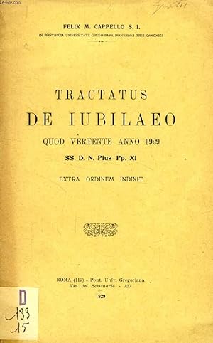 Bild des Verkufers fr TRACTATUS DE IUBILAEO QUOD VERTENTE ANNO 1929 SS. D.N. PIUS PP. XI zum Verkauf von Le-Livre