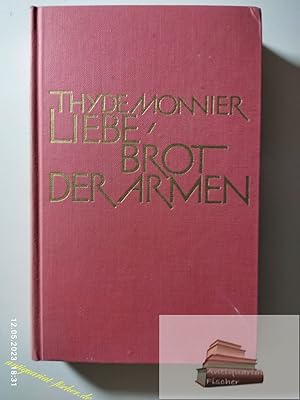 Imagen del vendedor de Liebe - Brot der Armen : Roman. [Aus d. Franz. bertr. von Ernst Sander] a la venta por Antiquariat-Fischer - Preise inkl. MWST