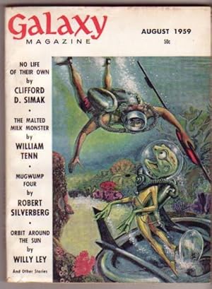 Galaxy Science Fiction: August 1959 -Mugwump 4, The Malted Milk Monster, The Waging of the Peace,...