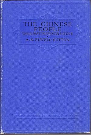 Imagen del vendedor de The Chinese People. Their Past, Present & Future. a la venta por Asia Bookroom ANZAAB/ILAB