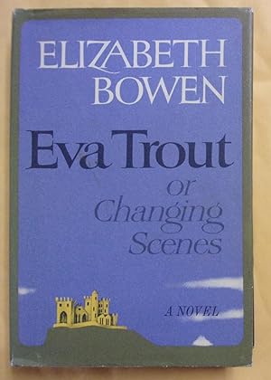 Seller image for Eva Trout or Changing Scenes for sale by Book Nook