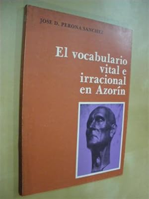 Image du vendeur pour EL VOCABULARIO VITAL E IRRACIONAL EN AZORN mis en vente par LIBRERIA TORMOS