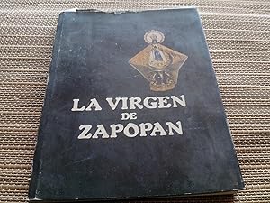 Imagen del vendedor de La virgen de Zapopan. a la venta por Librera "Franz Kafka" Mxico.