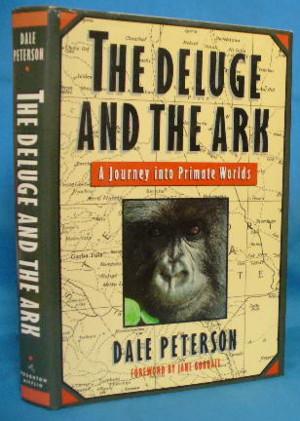 Seller image for The Deluge and the Ark: A Journey Into Primate Worlds for sale by Alhambra Books