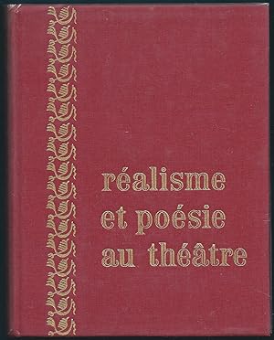 Realisme Et Poesie Au Theatre: etudes D'Andre Bonnard . [et Al.]