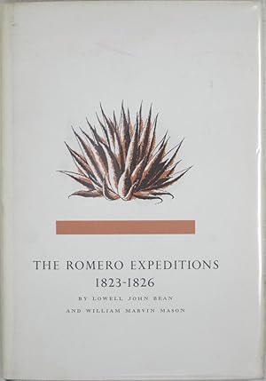 Bild des Verkufers fr The Romero Expeditions 1823-1826 zum Verkauf von Powell's Bookstores Chicago, ABAA