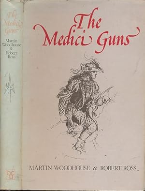 Seller image for The Medici Guns for sale by Barter Books Ltd