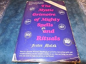 Seller image for The Mystic Grimoire of Mighty Spells and Rituals for sale by Veronica's Books