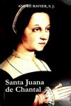 Juana de Chantal : la mujer y la santa