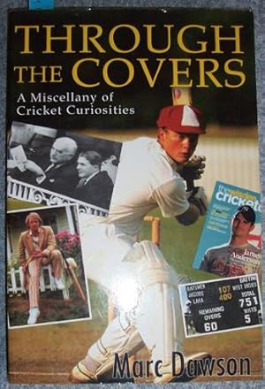 Through the Covers: A Miscellany of Cricket Curiosities