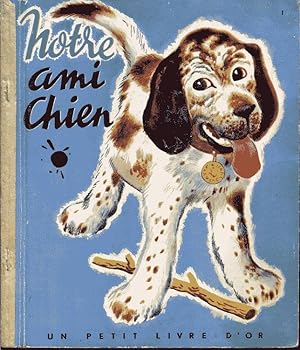 Seller image for Notre ami chien for sale by L'ivre d'Histoires