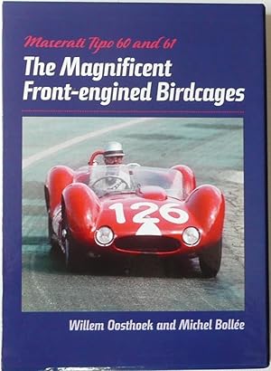 Image du vendeur pour Maserati Tipo 60 and 61 The Magnificent Front Engined Birdcages mis en vente par Motoring Memorabilia