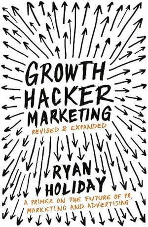 Seller image for Growth Hacker Marketing (Paperback) for sale by Grand Eagle Retail