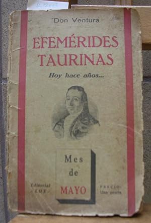 Imagen del vendedor de EFEMERIDES TAURINAS. Hoy hace aos. Mes de Mayo a la venta por LLIBRES del SENDERI