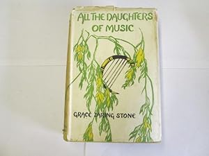 Bild des Verkufers fr All the Daughters of Music zum Verkauf von Goldstone Rare Books