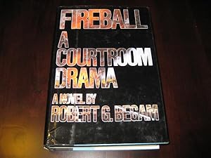 Immagine del venditore per Fireball: A Courtroom Drama venduto da By The Lake Books