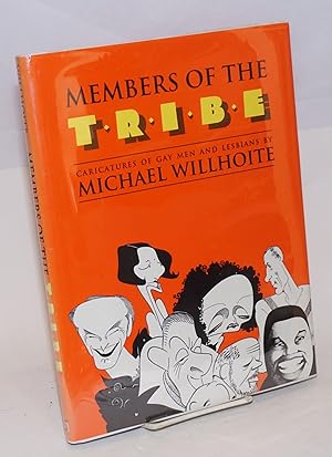 Seller image for Members of the Tribe; caricatures of gay men and lesbians for sale by Bolerium Books Inc.
