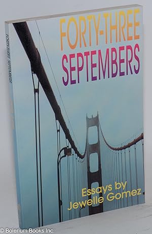 Seller image for Forty-three Septembers; essays for sale by Bolerium Books Inc.