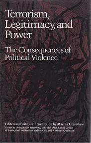 Immagine del venditore per Terrorism, Legitimacy, and Power: the Consequences of Political Violence venduto da Sutton Books