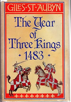 Seller image for The Year of Three Kings, 1483 for sale by Dorley House Books, Inc.