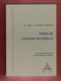 Immagine del venditore per Essai de Logique Naturelle Avec La Collaboration De J. Kohler-Chesny et M. Ebel venduto da Au vert paradis du livre
