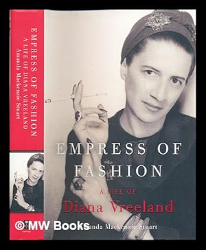 Image du vendeur pour Empress of fashion : a life of Diana Vreeland mis en vente par MW Books Ltd.